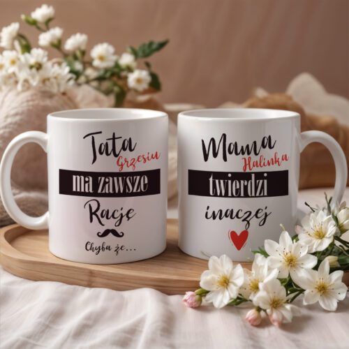 Zestaw kubków dla mamy i taty - Komplet kubków Tata ma zawsze rację, chyba że mama twierdzi inaczej.